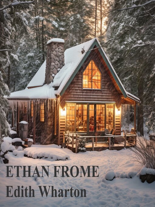 Title details for Ethan Frome by Edith Wharton - Available